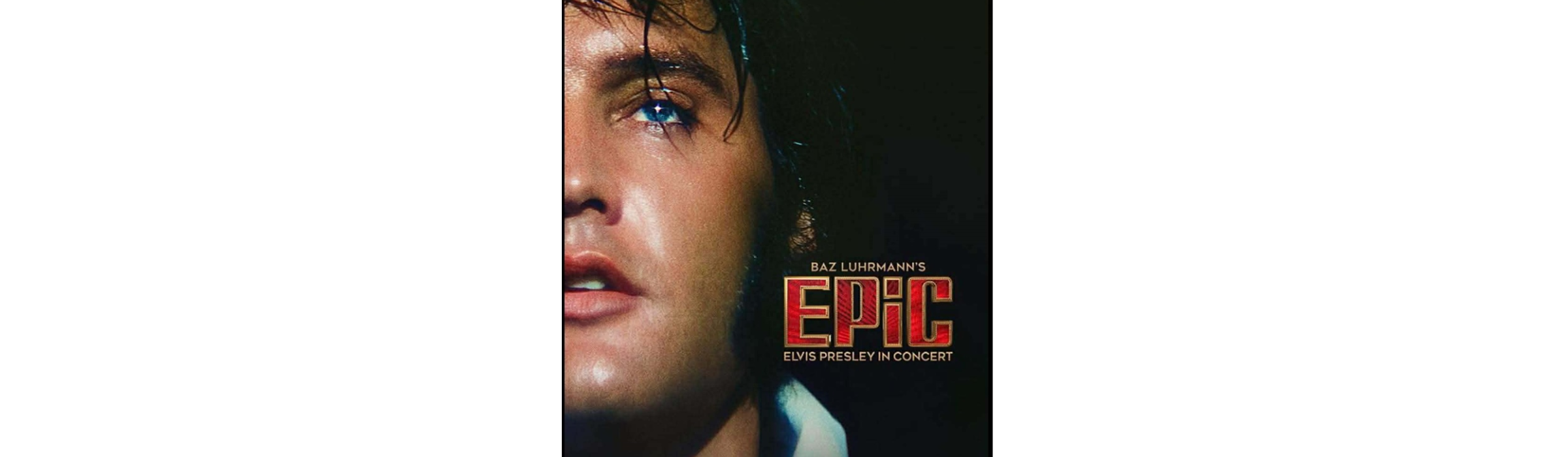 Affiche IMAX du film de Baz Luhrmann EPiC …