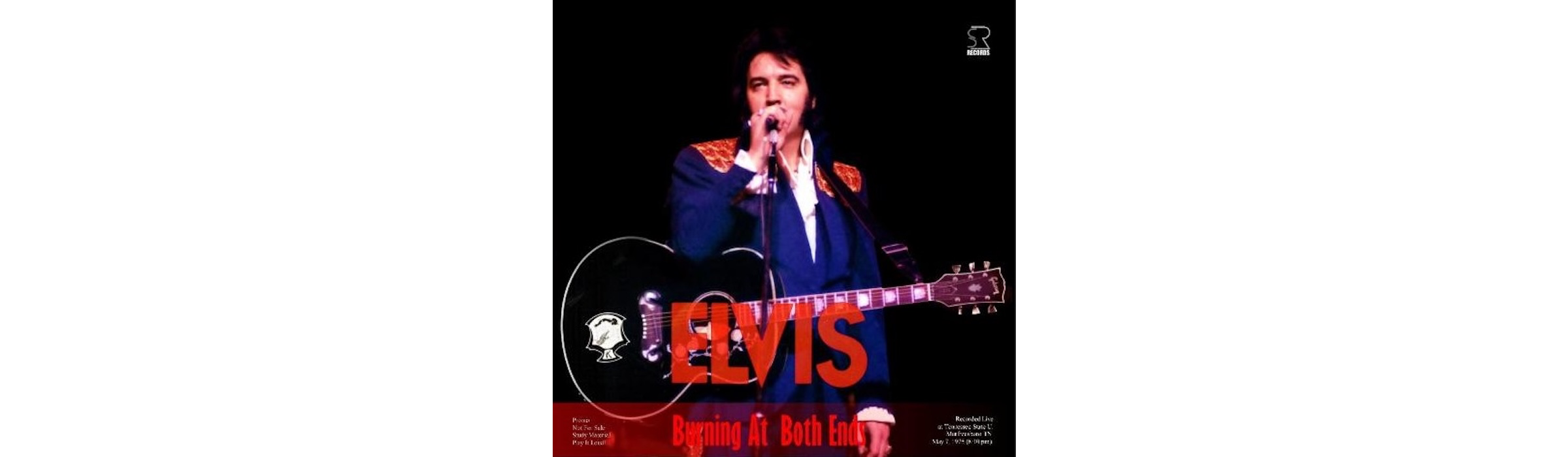 Elvis – Burning At Both Ends (SR)